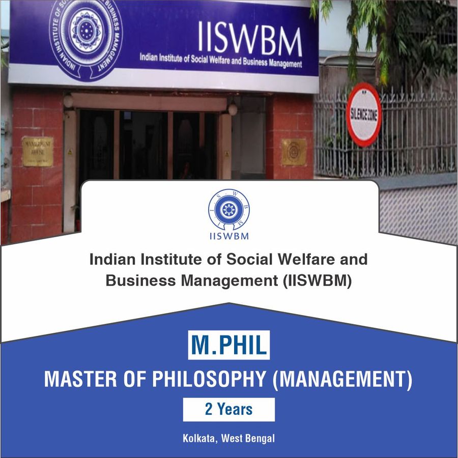 Master of Philosophy (M.Phil) (Management ) at Indian Institute of Social Welfare And Business Management , Kolkata